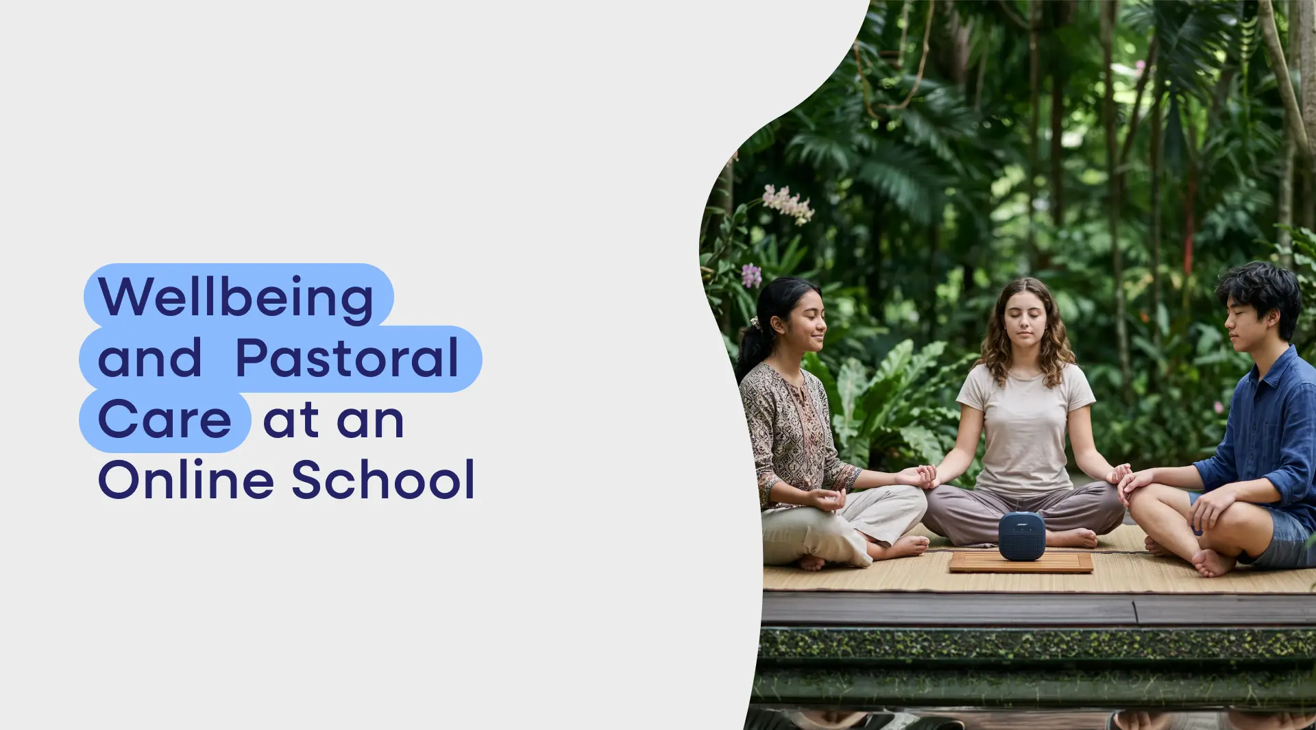 Wellbeing and Pastoral Care at an Online School