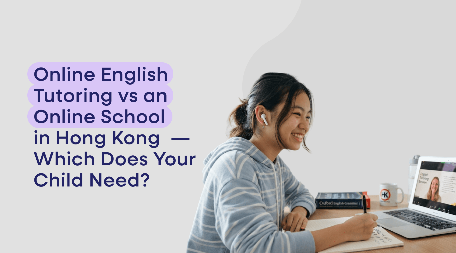 Many Hong Kong parents searching for an "online English tutor" are really weighing a bigger decision about their child's education. This guide clarifies the difference so you can choose the right level of support — and avoid paying for the wrong one.
