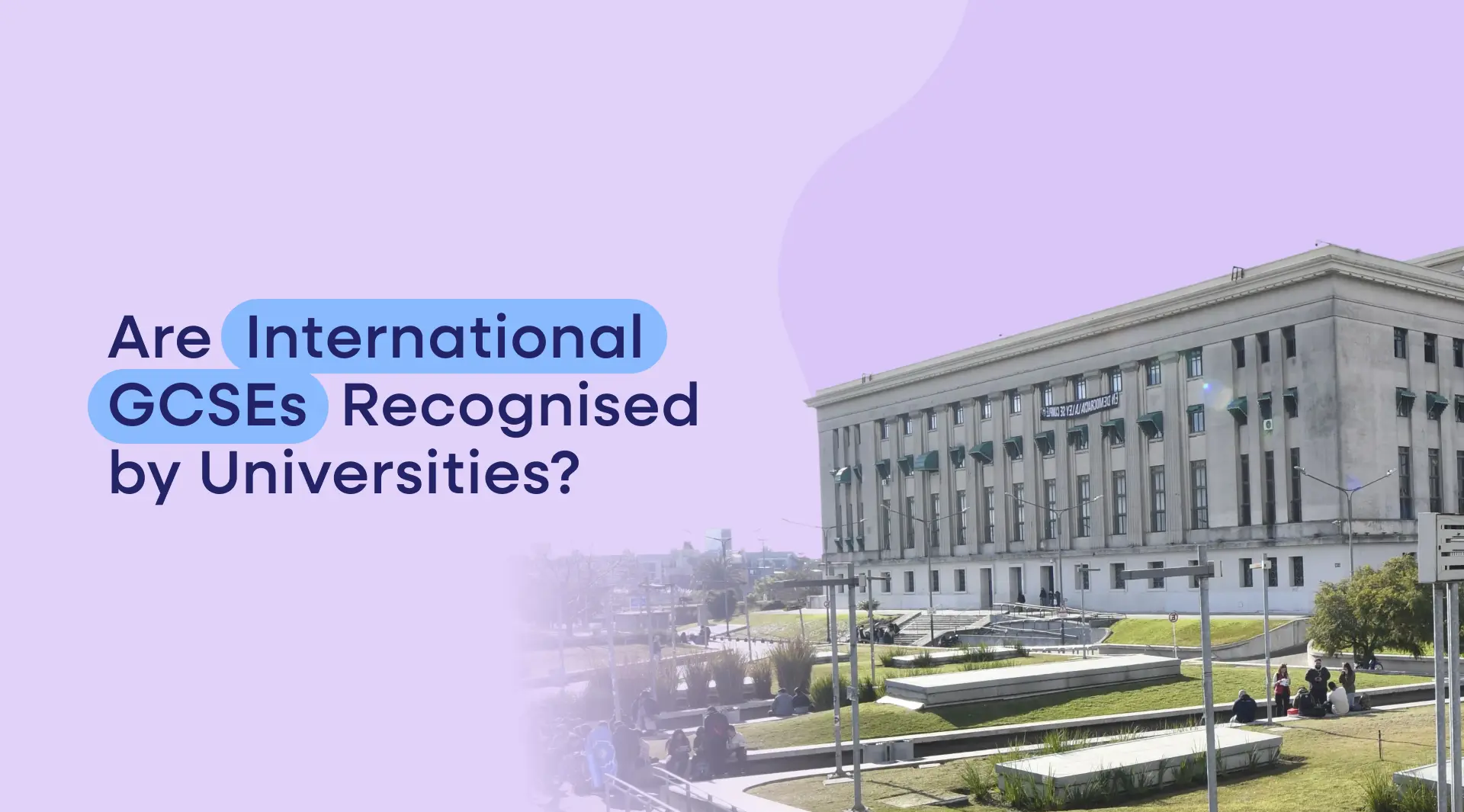 Are International GCSEs Recognised by Universities?