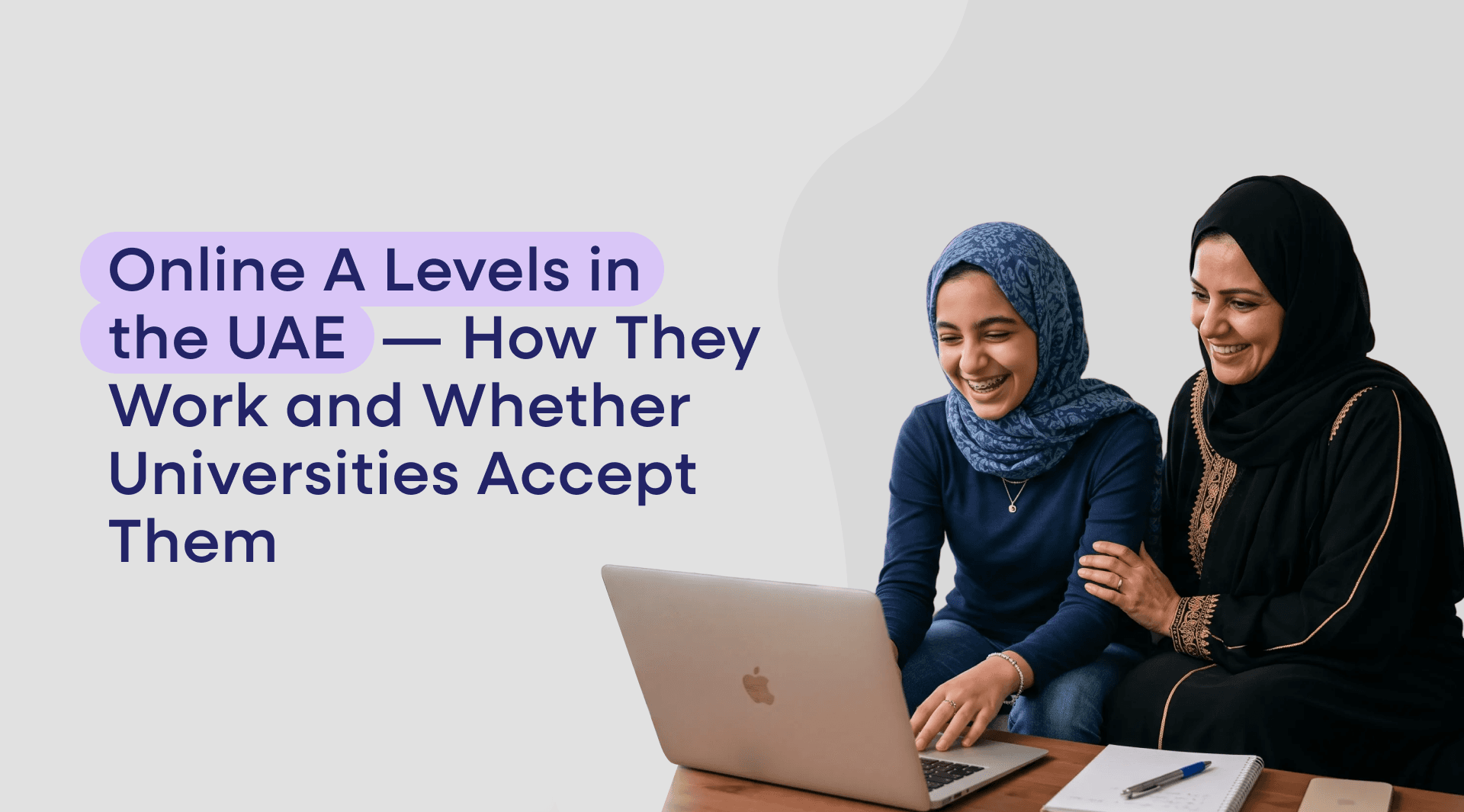 Online A Levels in the UAE — How They Work and Whether Universities Accept Them