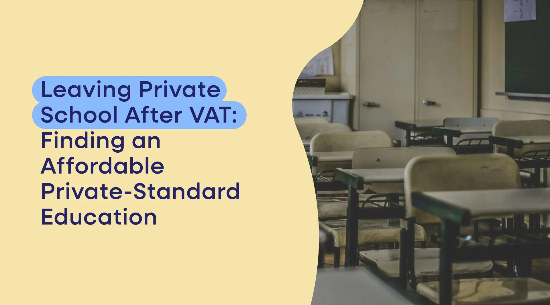 Leaving Private School After VAT: Finding an Affordable Private-Standard Education