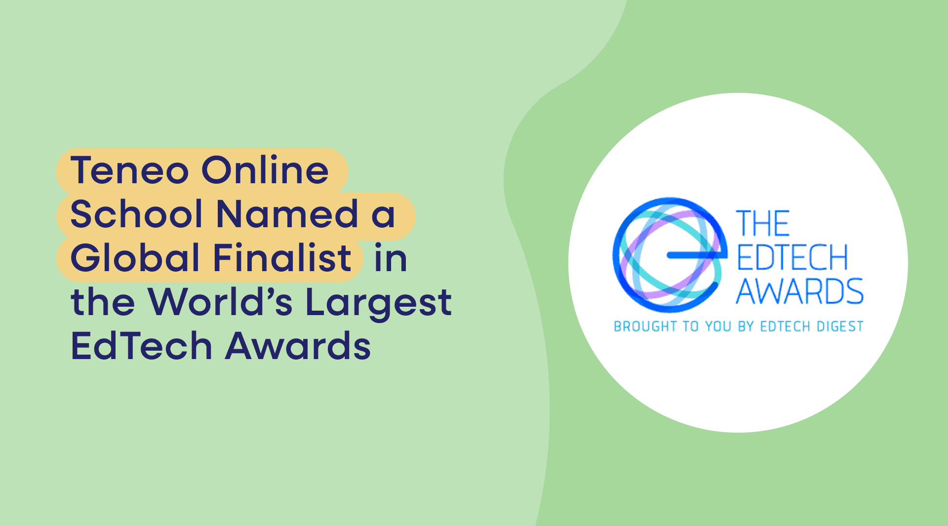 Teneo Online School Named a Global Finalist in the World’s Largest EdTech Awards