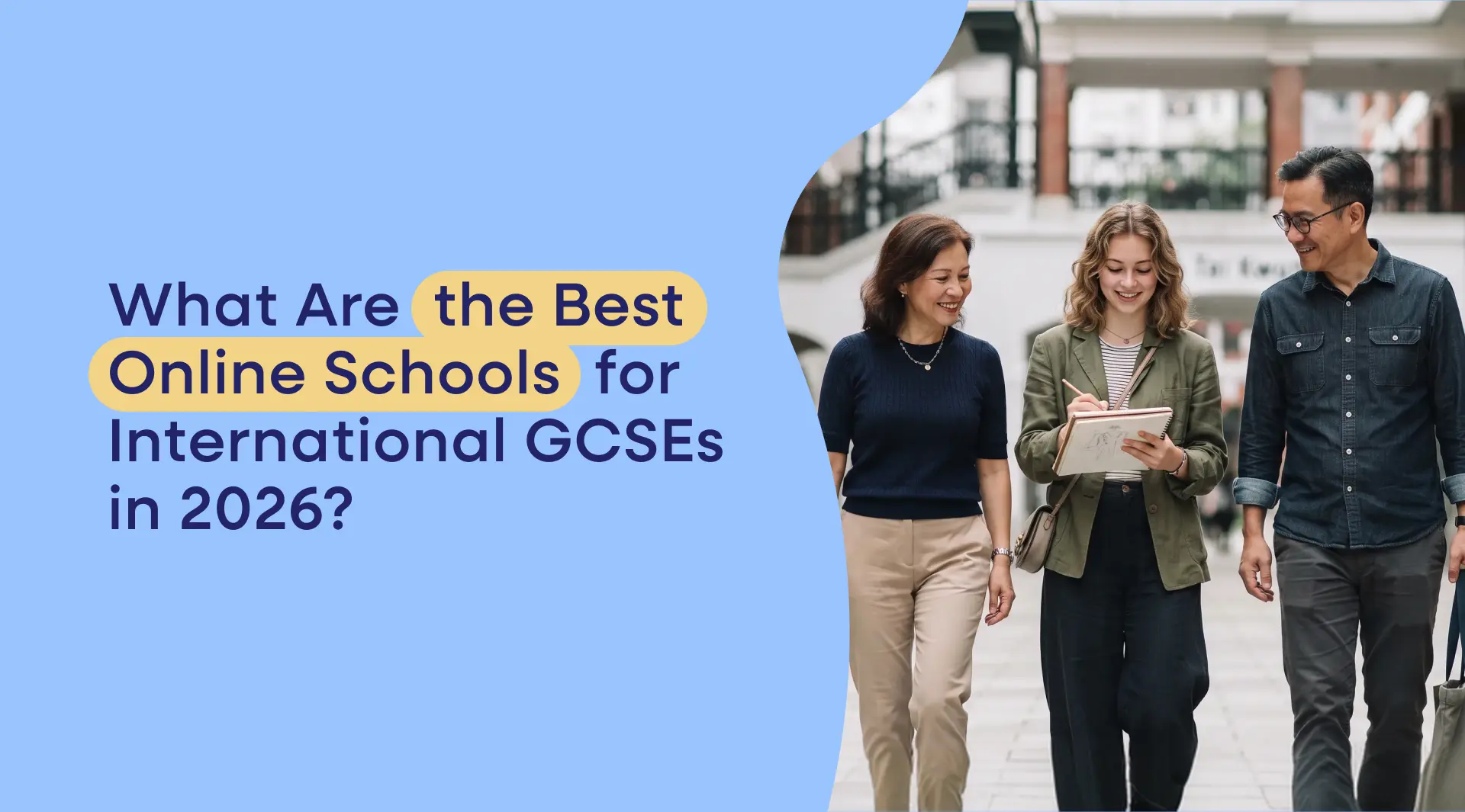 What Are the Best Online Schools for International GCSEs in 2026?